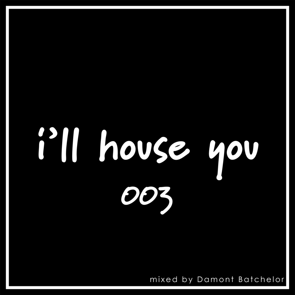 I'll House You